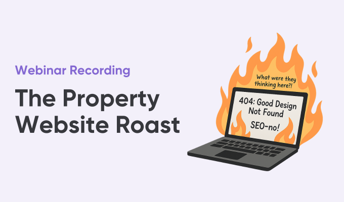 Webinar: The Property Website Roast