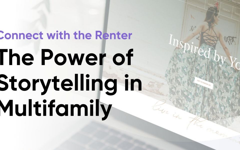The Power of Storytelling in Multifamily