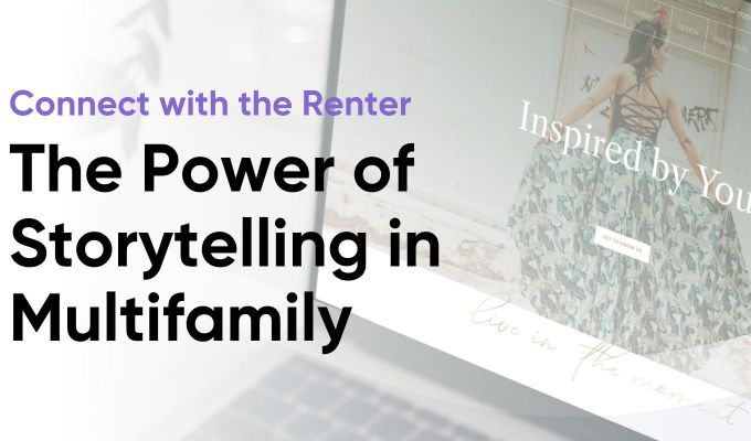 The Power of Storytelling in Multifamily