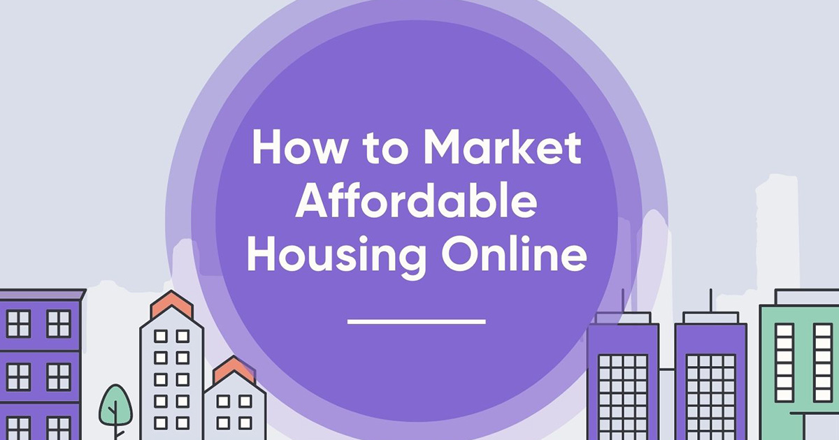 How to Market Affordable Housing Communities Online Resi